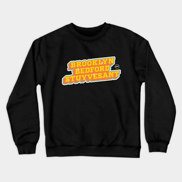 Bedford Stuyvesant Beats - Exploring the Heartbeat of Hip-Hop Crewneck Sweatshirt by Boogosh